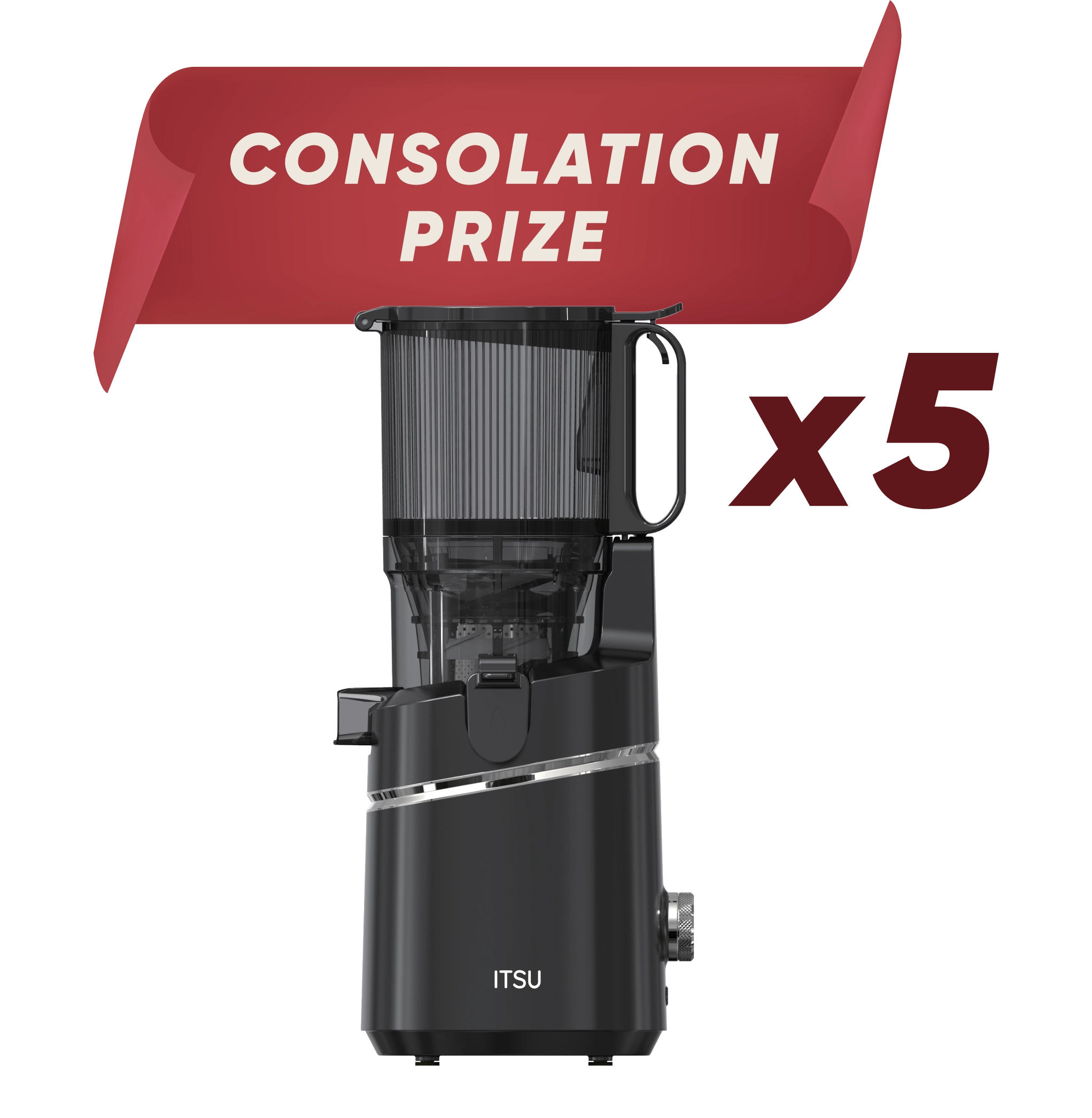 Consolation Prize: ITSU Slow Juicer